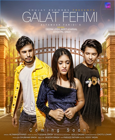 Bollywood Singer Altamash Faridi’s New Music Video Galat Fehmi’s Poster Out  Song Is Coming Soon