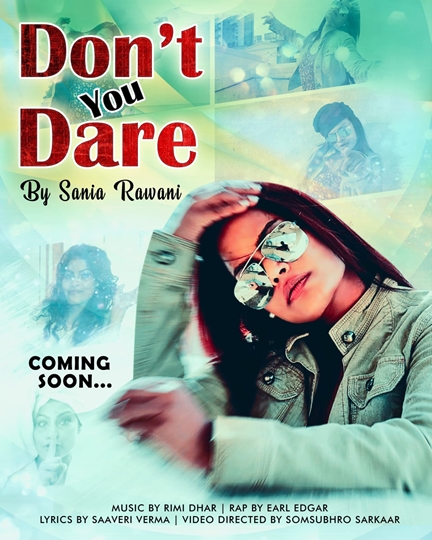 Singer Sannia Rawani’s New song DON’T YOU DARE To be released Very Soon